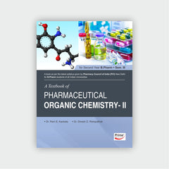 A Textbook of Pharmaceutical Organic Chemistry - II