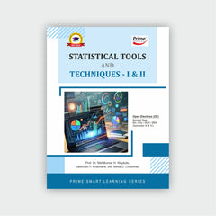 Statistical Tools and Techniques – I & II